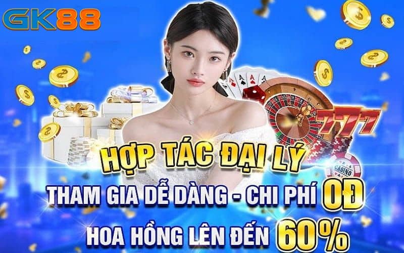 Chính sách hoa hồng từ đại lý GK88 lên đến 60%